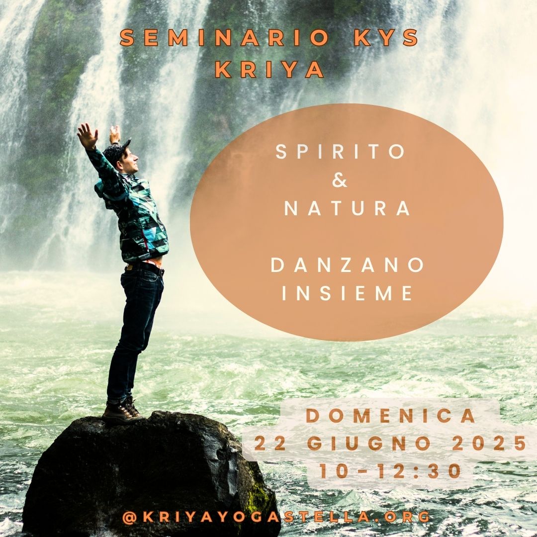 SEMINARIO KYS KRIYA SPIRITO E NATURA DANZANO INSIEME