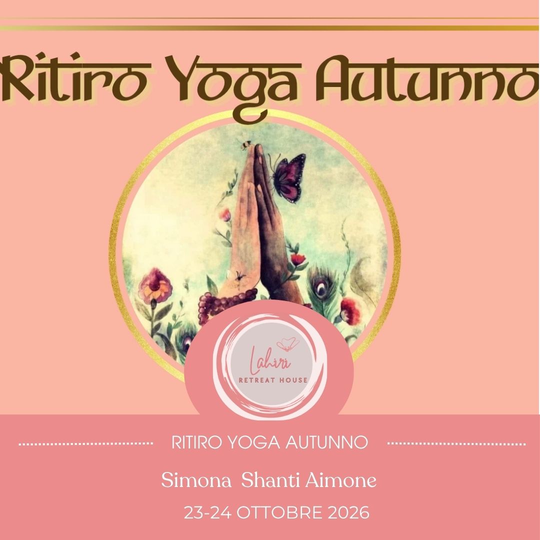 LAHIRI GRUPPI: Ritiro Yoga Autunno