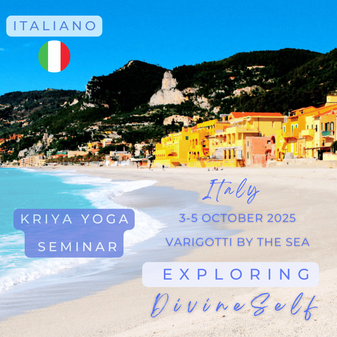 ITALIANO KRIYA YOGA SEMINAR ITALY: Exploring Divine Self