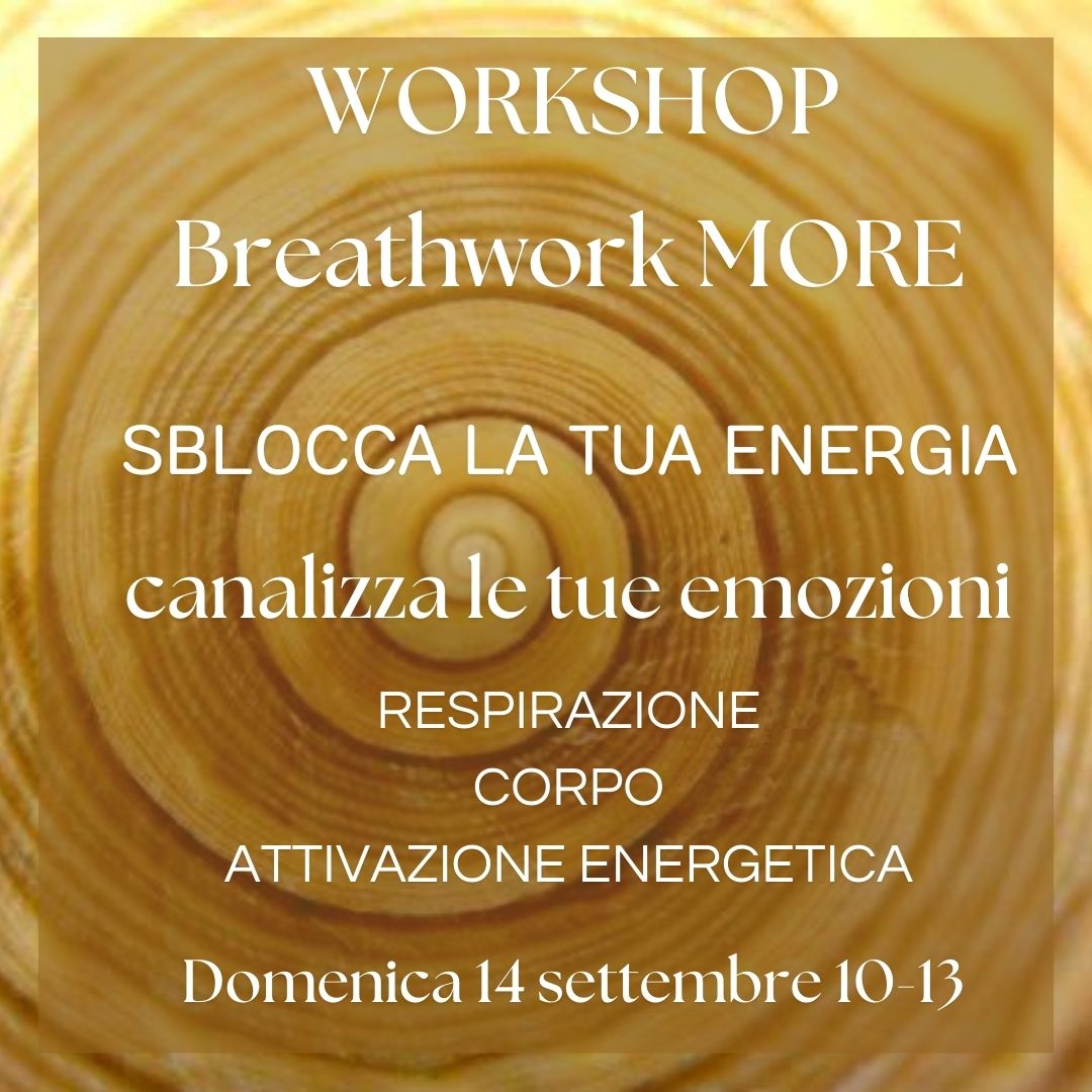 WORKSHOP: BREATHWORK MORE respiro corpo attivazione energetica