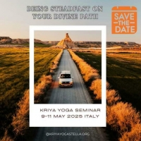 SAVE THE DATE KRIYA YOGA SEMINAR BEING STEADFAST ON YOUR DIVINE PATH